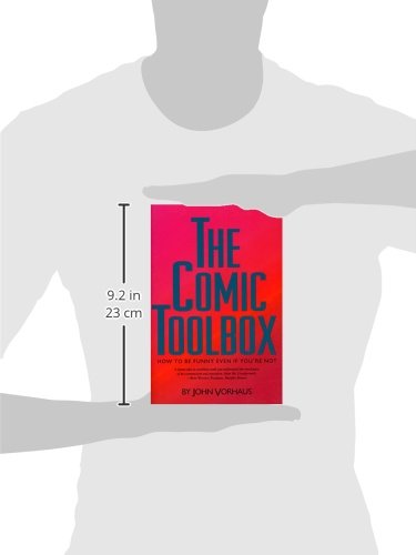 The Comic Toolbox How to Be Funny Even If You're Not,New