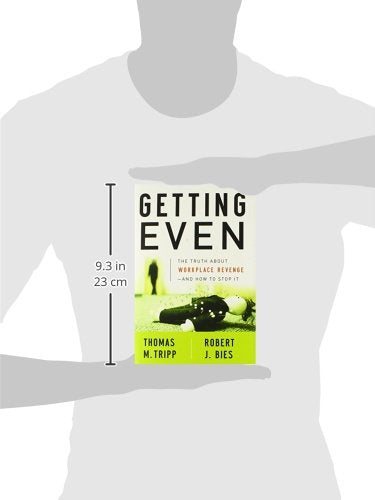 Getting Even: The Truth About Workplace Revenge and How to Stop It,Used