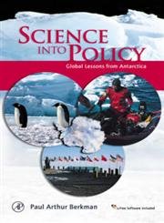Science into Policy: Global Lessons from Antarctica,Used