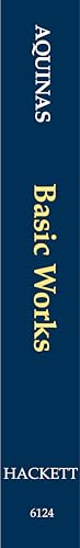 Aquinas: Basic Works (The Hackett Aquinas)