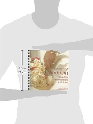 Making Your Wedding Beautiful, Memorable, & Unique: From America's Top Wedding Experts, Elizabeth & Alex Lluch,Used