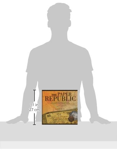 Paper Republic: The Struggle for Money, Credit and Independence in the Republic of Texas,New