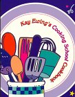 Kay Ewing's Cooking School Cookbook,Used