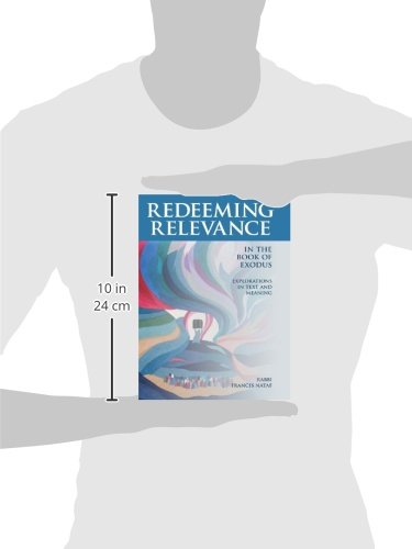 Redeeming Relevance in the Book of Exodus: Explorations in Text and Meaning,New
