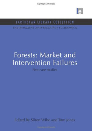 Forests: Market and Intervention Failures : Five Case Studies,Used
