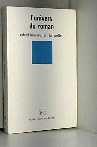 L'Univers Du Roman (Litteratures Modernes) (French Edition)