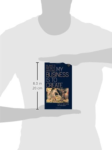 My Business Is to Create: Blake's Infinite Writing (Muse Books),Used