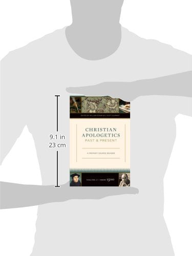 Christian Apologetics Past and Present (Volume 2, From 1500): A Primary Source Reader (2),New