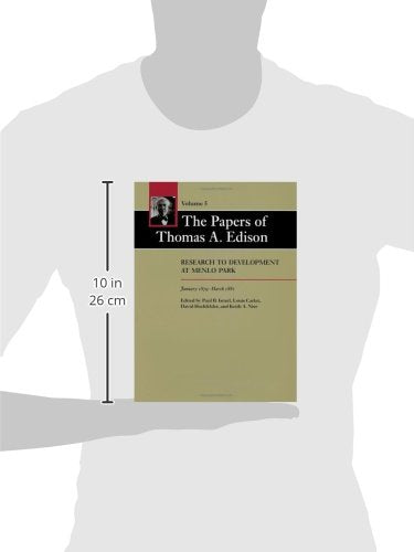 The Papers of Thomas A. Edison: Research to Development at Menlo Park, January 1879March 1881 (Volume 5),Used