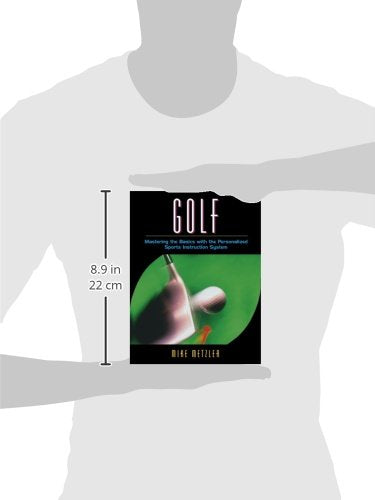 Golf: Mastering The Basics With The Personalized Sports Instruction System (A Workbook Approach)-new,New