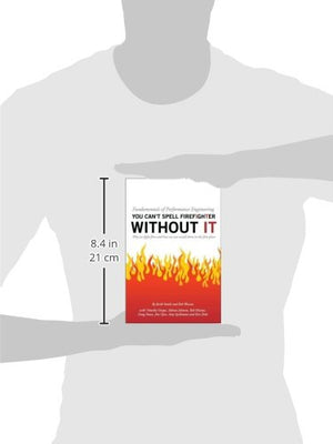 Fundamentals Of Performance Engineering; You Can'T Spell Firefighter Without It