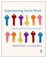 Experiencing Social Work: Learning from Service Users,New