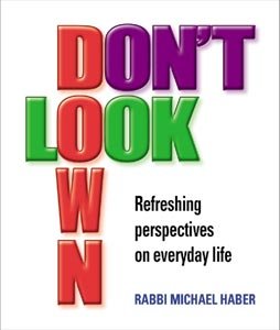 Dont Look Down: Refreshing perspectives on everyday life