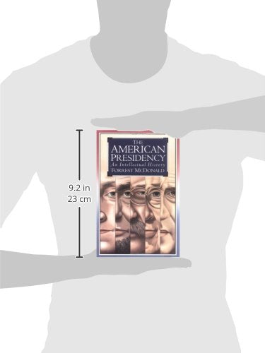 The American Presidency: An Intellectual History,Used