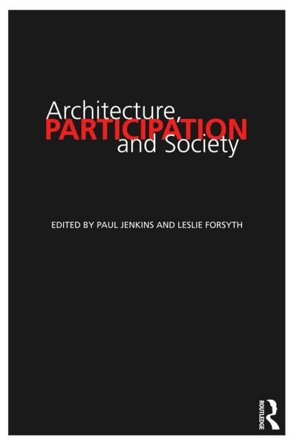 Architecture, Participation And Society