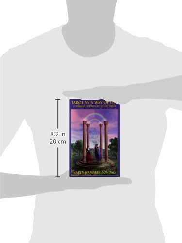 Tarot As a Way of Life: A Jungian Approach to the Tarot,New