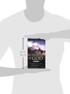 The Attributes of God Volume 1 with Study Guide: A Journey Into the Father's Heart,New