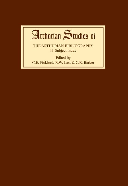Arthurian Bibliography Ii: Subject Index (Arthurian Studies, 6) (Volume 6),Used