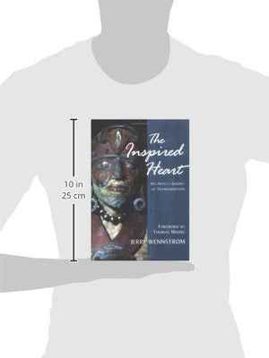 The Inspired Heart: An Artist's Journey of Transformation,Used