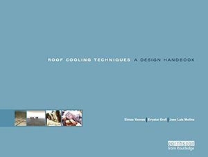Roof Cooling Techniques: A Design Handbook,Used