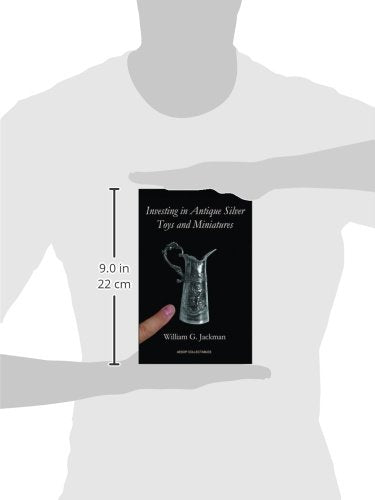 Investing in Antique Silver Toys and Miniatures,Used