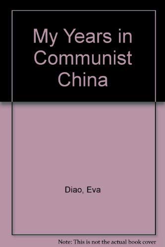 My Years in Communist China,Used