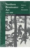 Northern Renaissance Art 14001600: Sources and Documents,New
