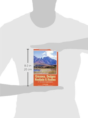 Grass and Sedges: Rushes and Restiads of Natal Drakensberg,Used