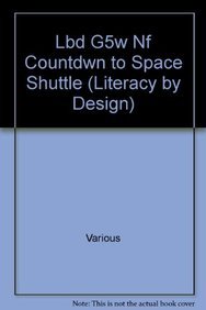Rigby Literacy By Design: Leveled Reader Grade 5 Countdwn To Space Shuttle,Used