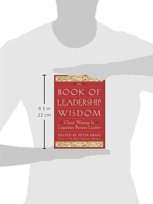 The Book Of Leadership Wisdom: Classic Writings By Legendary Business Leaders,New