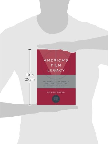America's Film Legacy: The Authoritative Guide to the Landmark Movies in the National Film Registry,Used