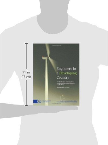 Engineers in a Developing Country: The Profession and Education of Engineering Professionals in South Africa (Professions and Pr,Used
