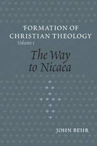 The Way to Nicaea (The Formation of Christian Theology, V. 1),Used