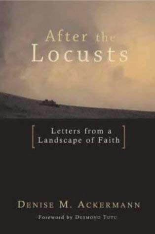 After the Locusts: Letters from a Landscape of Faith,Used