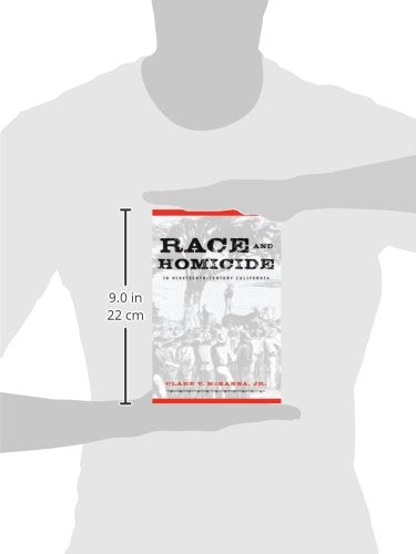 Race And Homicide In NineteenthCentury California (Shepperson Series in Nevada History),Used