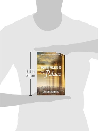 From the Projects to the Palace: A Rags to Riches to True Riches Story,New