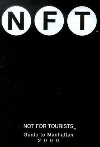 Guide to Manhattan 2000 (Not For Tourists),Used