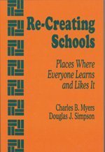 ReCreating Schools: Places Where Everyone Learns and Likes It,Used