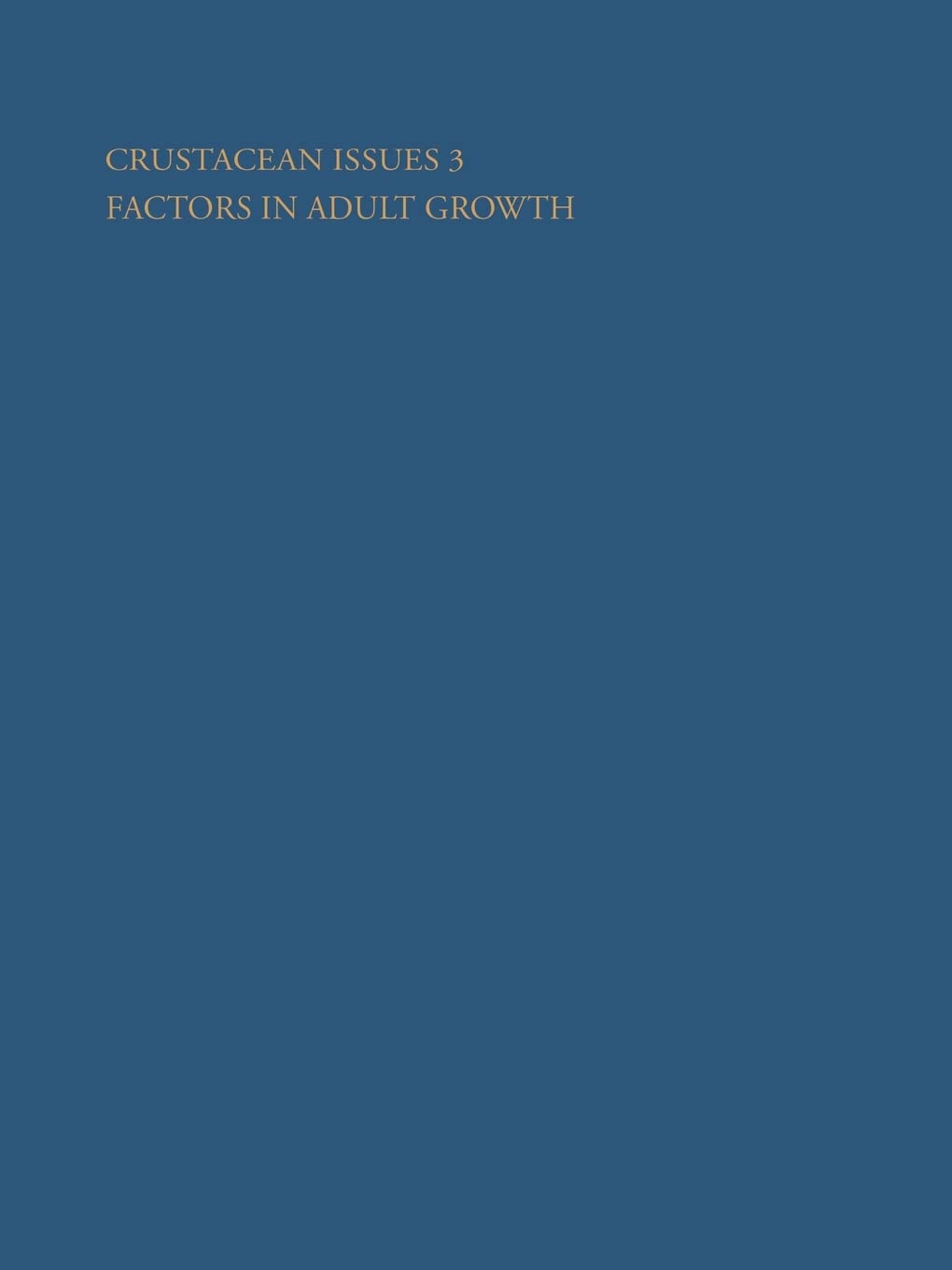 Crustacean Growth (Advances in Crustacean Research),Used