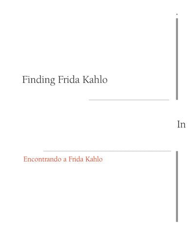 Finding Frida Kahlo/ Encontrando a Frida Kahlo (English and Spanish Edition),Used