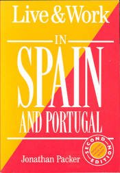 Live & Work in Spain and Portugal (Live and Work Abroad Guides),Used