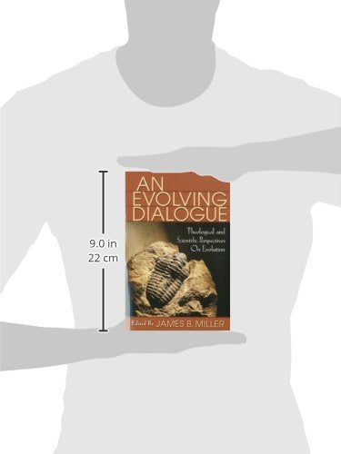 An Evolving Dialogue: Theological And Scientific Perspectives On Evolution,Used