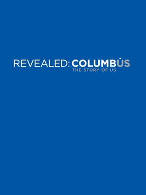 Revealed Columbus: The Story of Us,Used