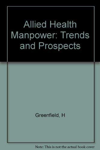 Greenfield: Allied Health Manpower (Cloth),Used