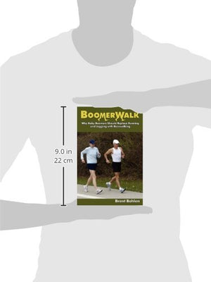 Boomerwalk!: Why Baby Boomers Should Replace Running And Jogging With Racewalking,Used
