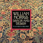William Morris: Decor And Design