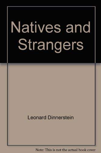 Natives And Strangers: Ethnic Groups And The Building Of America-new