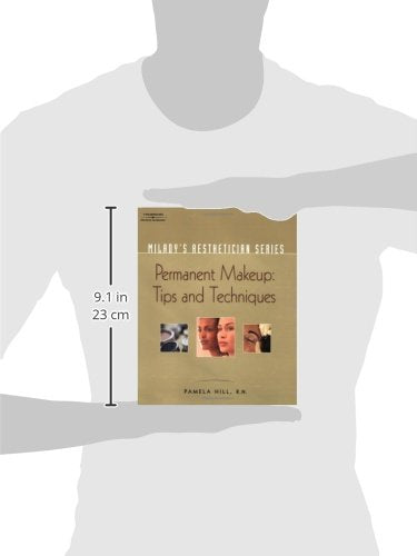 Milady's Aesthetician Series: Permanent Makeup, Tips and Techniques,Used