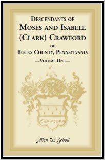 Descendants Of Moses And Isabell (Clark Crawford Of Bucks County, Pennsylvania),Used
