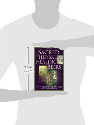 Sacred And Herbal Healing Beers: The Secrets Of Ancient Fermentation,Used